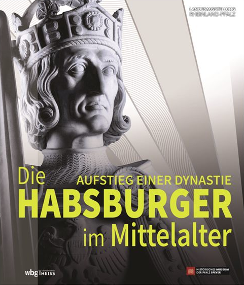 Cover »Die Habsburger im Mittelalter«